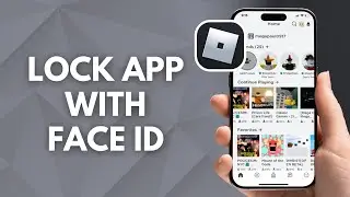 How to Lock Roblox App With Face ID