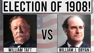 The American Election of 1908! (Roosevelt’s Legacy)