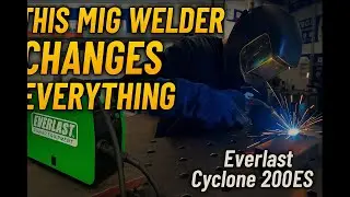 Я наконец-то обновил свой MIG&hellip; и ВАУ! (Everlast Cyclone 200ES)