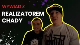 Jak wyglądała praca z Tomaszem Chadą? Wywiad i wspomnienia z realizatorem Alienem z 3/4 UDGS