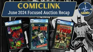 ComicLink Focused Auction Recap (June 2024)