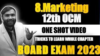12th Std OCM|Chapter No 8|Marketing |One Shot Video|Pradeep Giri