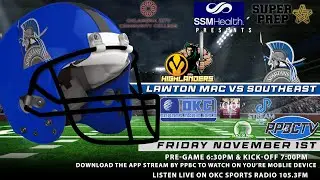 Lawton Mac VS Southeast
