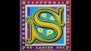 Steppenwolf &ndash; For Ladies Only/ABC/A4  Tenderness - Dunhill Records &ndash; DSX-50110 Canada 1971