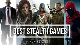 BEST STEALTH GAMES FOR PC || 2021 || WITH LINKS
