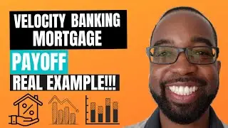 Watch This Velocity Banking Mortgage Payoff &ndash; Real Example!!!!