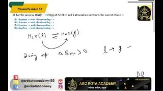 Frequently Asked 63 Q. For the process, H2​O(l)​⟶H2​O(g)​ at T=100∘C
