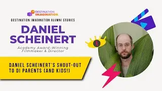 Daniel Scheinert&rsquo;s Shout-Out to DI Parents (and Kids!)