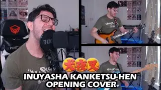 Inuyasha Kanketsu-Hen - Opening COVER | Charlie Vega