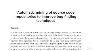 Automatic mining of source code repositories to improve bug finding techniques