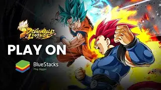 How to play Dragon Ball Legends on PC with BlueStacks