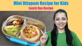 Mini Uttapam Recipe for Kids | Healthy & Easy | Lunch Box Ideas