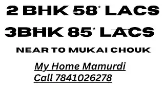 My Home Mamurdi New Launch 2 & 3 Bhk New Launch Mukai Chouk Call 7841026278