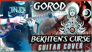 Gorod - Bekhten's Curse【 Instrumental Dual Guitar Cover】