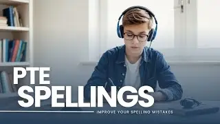 PTE SPELLING TEST NEW - Repeated AND NEW Advance SPELLINGS