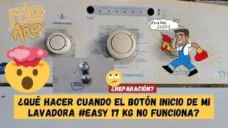 ¿Qué hacer cuando el botón inicio pausa de mi lavadora #easy aqua saver green de 17 kg no funciona?