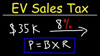 How to Calculate the Sales Tax of an Electric Vehicle - GED Math