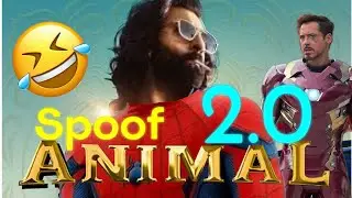 ANIMAL Trailer Spoof | Ranbir Kapoor | Bobby D | Iron Man MCU | Tony Stark | Spider Man | OOTV
