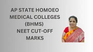 9. AP STATE HOMOEO MEDICAL COLLEGES BHMS NEET CUT OFF MARKS