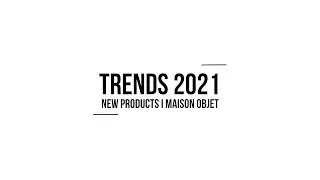 News at Maison et Objet 2020 | Trends 2021