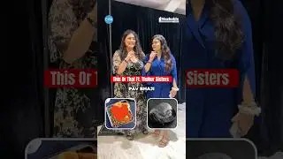 Thakur Sisters Take Ultimate Food This or That Challenge!😲🍕| Mashable India #ytffin2025