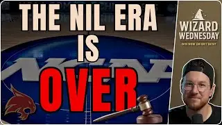 The End of the NIL Era | Wizard Wednesday
