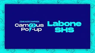 CAMPUS POP-UP: LABONE SHS - PART 2