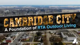 Cambridge City, Indiana | The Heart & Soul of RTA Manufacturing