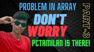 Problem in array solving |part-3|in Tamil #python#programmer#tamil #geekforgeek #problemsolvingcours