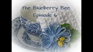 The Blueberry Bee Episode 6