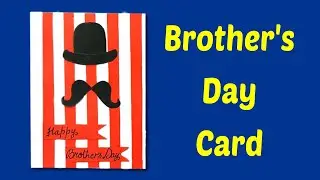 DIY Brother's day card | Easy greeting cards | Brother's day