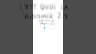 C'est quoi la trisomie 21 ??? #shorts #viralshorts #funny #humour #fyp #capcut #pourtoi