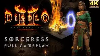 Diablo II: Resurrected 4k | Act 1 - SORCERESS Full Walkthrough Gameplay 4k UHD 60FPS PC - PART 1
