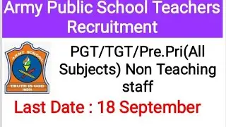 Army public school teachers recruitment #PGT/TGT/Pre.Pri.