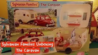 Sylvanian Families Unboxing The Caravan