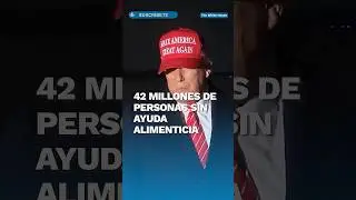 Veinti&uacute;n estados demandan a Trump por cierre de ayuda alimentaria