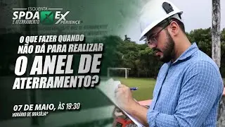 O QUE FAZER quando NÃO dá para realizar o anel de aterramento?