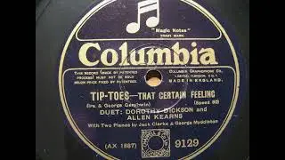 'That Certain Feeling' (Gershwin) sung by Dorothy Dickson and Allen Kearns.  80 rpm Columbia Record.