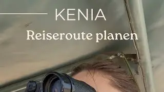 🐘 Reiseroute f&uuml;r Kenia ✈️