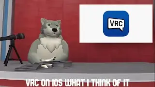 What I think of vrchat on iOS and more 