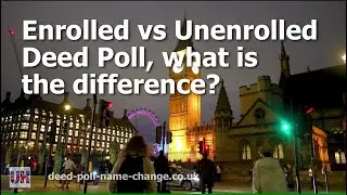 Enrolled vs unenrolled Deed Poll, what is the difference? #deedpoll #namechange #uklaw #uklegal