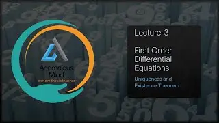 First Order Differential Equation || Initial Value Problem || Existence and Uniqueness Theorem
