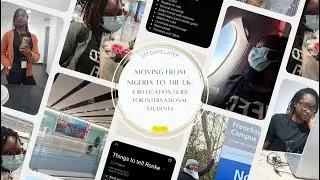 MOVING FROM NIGERIA TO THE UK | A RELOCATION GUIDE FOR INTERNATIONAL STUDENTS #relocationvlog