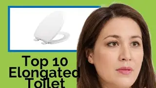 👉 Top 10 Elongated Toilet Seats  2021  (Review Guide)