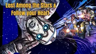 Land Among the Stars & Follow your Heart | Borderlands: Pre-Sequel | #3