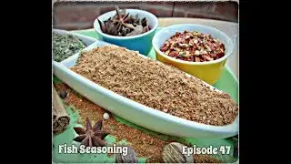 How to Make a Fish Seasoning in 5 Minutes | Episode 47