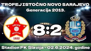 FK Velež Mostar - FK Famos Vojkovići 8:2 (Trofej Istočno Novo Sarajevo 2024) - Generacija 2013.