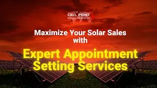 Top Solar Lead Generation Company | Solar Appointments | Call Center Generated Solar Appointments