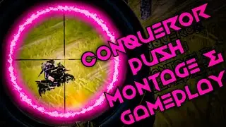 Conqueror Push Montage & Gameplay | C1S3 Conqueror