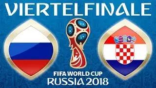 Fussball WM 2018 &middot; VIERTELFINALE &middot; Russland - Kroatien &middot; 07.07.2018 &middot; Lets Play Fifa 18 WM PS4 #60